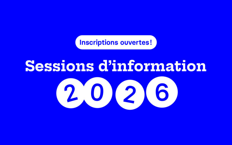 Découvrez les sessions d'informations 2026